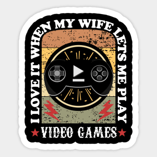 Wife Lets Me Play Video Games Husband Controller Sticker